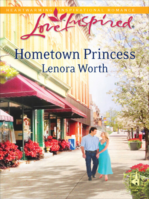Title details for Hometown Princess by Lenora Worth - Available
